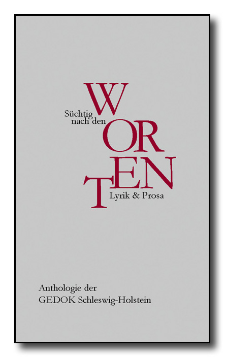 Süchtig nach den Worten