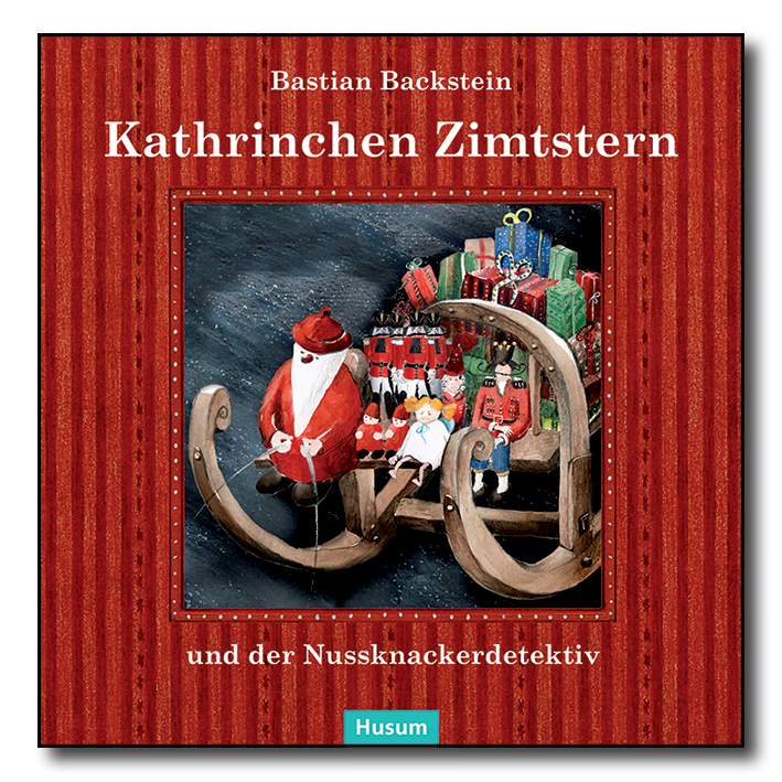 Kathrinchen Zimtstern und der Nussknackerdetektiv