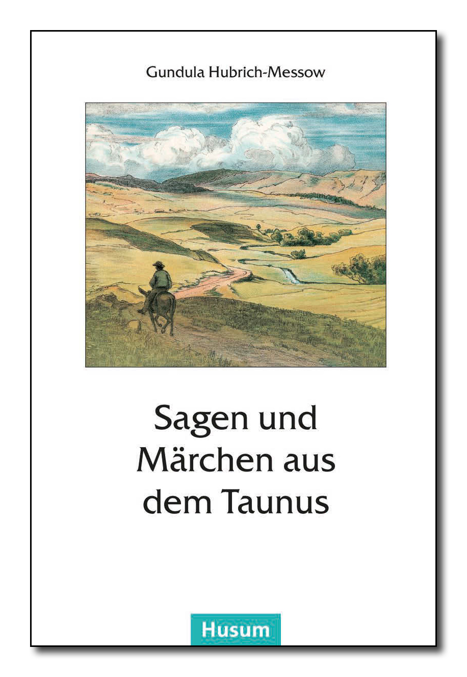 Sagen und Märchen aus dem Taunus