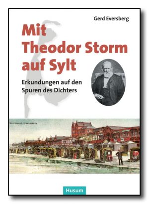 Mit Theodor Storm auf Sylt