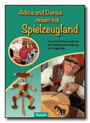 Adina und Darius reisen ins Spielzeugland
