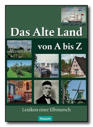 Das Alte Land von A bis Z