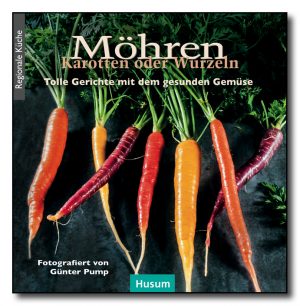 Möhren, Karotten oder Wurzeln