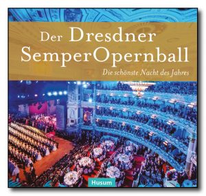 Der Dresdner SemperOpernball