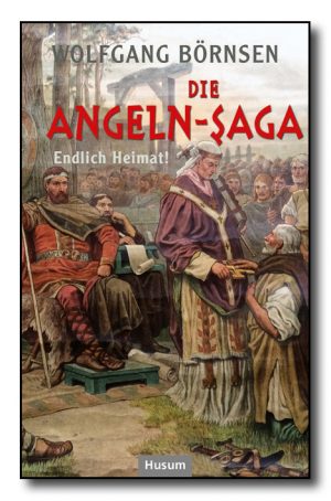 Die Angeln-Saga, Bd. 3: Endlich Heimat!