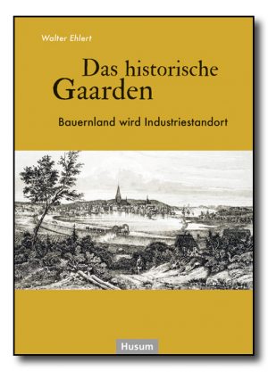 Das historische Gaarden