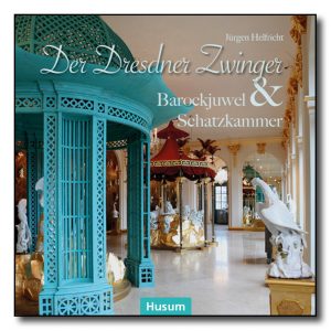 Der Dresdner Zwinger