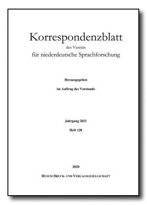 Korrespondenzblatt des Vereins für niederdeutsche Sprachforschung, Heft 128 (2021)