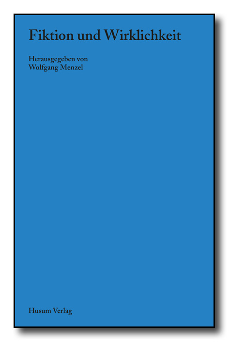 Fiktion und Wirklichkeit