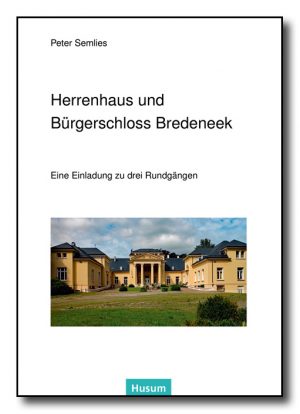 Herrenhaus und Bürgerschloss Bredeneek
