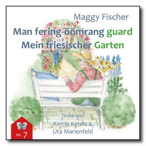 Min fering-öömrang guard / Mein friesischer Garten