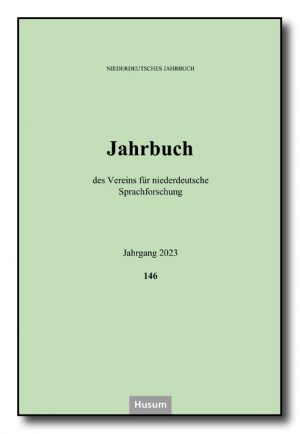 Niederdeutsches Jahrbuch, Bd. 146 (2023)