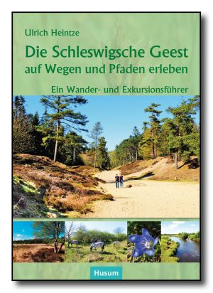 Die Schleswigsche Geest auf Wegen und Pfaden erleben