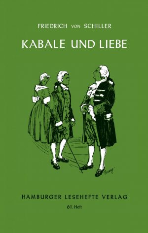 Schiller, Friedrich v.: Kabale und Liebe
