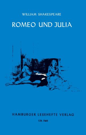 Shakespeare, William: Romeo und Julia