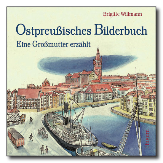 Ostpreußisches Bilderbuch Startseite